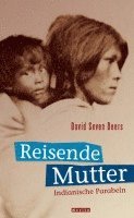 Reisende Mutter 1