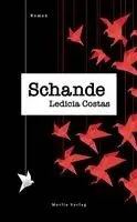 Ledicia Costas - Schande, Inbunden. Tillgänglighet: Lägg i varukorg