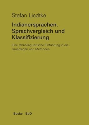 Indianersprachen. Sprachvergleich und Klassifizierung 1