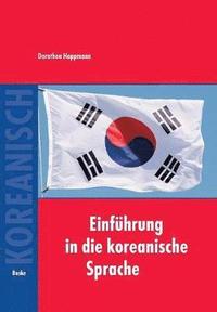bokomslag Einfuhrung in die koreanische Sprache