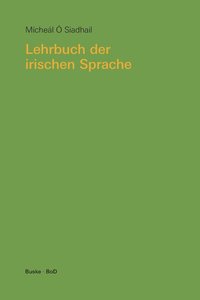 bokomslag Lehrbuch der irischen Sprache. Mit Übungen und Lösungen