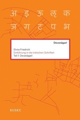 bokomslag Einführung in die indischen Schriften. Teil 1