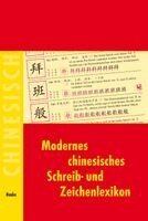 Modernes chinesisches Schreib- und Zeichenlexikon, Häftad