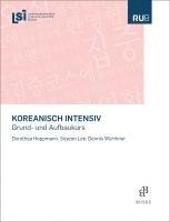 Dorothea Hoppmann, Soyeon Lee, Dennis Würthner - Koreanisch intensiv, Häftad
