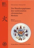 bokomslag Die Wandlungsphasen 4 der traditionellen chinesischen Medizin