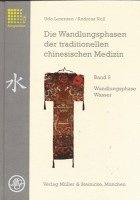 bokomslag Die Wandlungsphasen 5 der traditionellen chinesischen Medizin