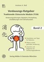 Verdauungsratgeber Traditionelle Chinesische Medizin. Band 2 1