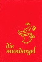 Die Mundorgel - Großdruck Textausgabe 1