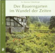 bokomslag Der Bauerngarten im Wandel der Zeiten