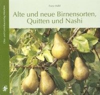 bokomslag Alte und neue Birnensorten