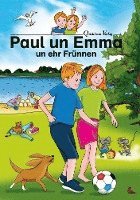 bokomslag Paul un Emma un ehr Frünnen. West-Plattdeutsche Ausgabe
