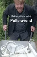 Matthias Stührwoldt - Pulteravend, Häftad. Tillgänglighet: Lägg i varukorg