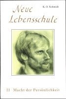 bokomslag Neue Lebensschule II. Macht der Persönlichkeit