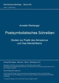 bokomslag Postsymbolistisches Schreiben. Studien Zur Poetik Des Akmeismus Und Osip Mandel'stams