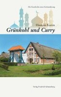Hasnain Kazim - Grünkohl und Curry., Häftad