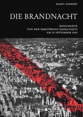 Klaus Schmidt - Brandnacht, Häftad