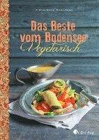 bokomslag Das Beste vom Bodensee - Vegetarisch