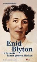 Enid Blyton. Geheimnis hinter grünen Hecken