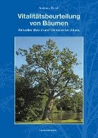 Andreas Roloff - Vitalitätsbeurteilung von Bäumen, Häftad
