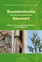 Dirk Dujesiefken, Petra Jaskula, Thomas Kowol, Antje Lichtenauer - Baumkontrolle unter Berücksichtigung der Baumart, Inbunden