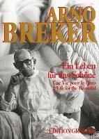 Arno Breker. Ein Leben für das Schöne 1