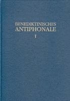 bokomslag Benediktinisches Antiphonale I-III / Benediktinisches Antiphonale Band I
