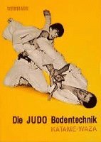 bokomslag Die Judo Bodentechnik. Katame-Waza