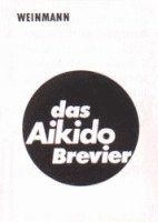 bokomslag Das Aikido Brevier