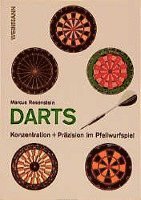bokomslag Darts. Konzentration und Präzision im Pfeilwurfspiel