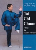 Liang Shou-Yu, Wu Wen-Ching - Tai Chi Chuan, Häftad