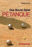 bokomslag Das Boule-Spiel Pétanque