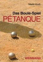 bokomslag Das Boule-Spiel Pétanque