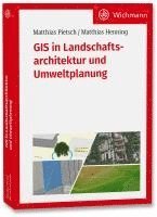 bokomslag GIS in Landschaftsarchitektur und Umweltplanung