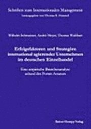 bokomslag Erfolgsfaktoren und Strategien international agierender Unternehmen im deutschen Einzelhandel