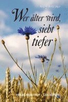 Regina Betz - Wer älter wird, sieht tiefer. Großdruck, Inbunden