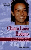 Gudrun Griesmayr, Stefan Liesenfeld - Chiara Luce Badano, Häftad