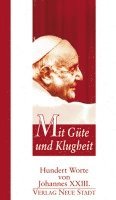 bokomslag Mit Güte und Klugheit