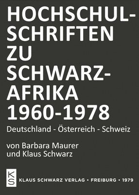 bokomslag Hochschulschriften Zu Schwarzafrika 1960-1978: Deutschland-Österreich-Schweiz