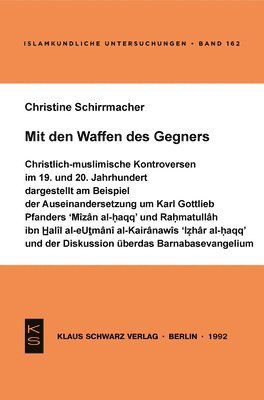 Christine Schirrmacher - Mit Den Waffen Des Gegners, Häftad