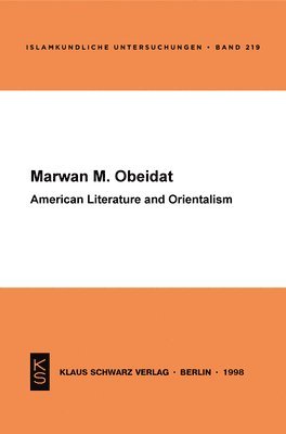 bokomslag American Literature and Orientalism