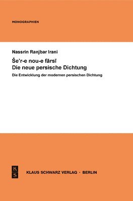 Die Neue Persische Dichtung 1