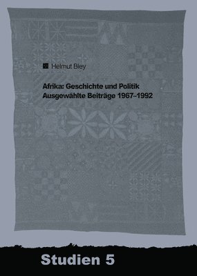 Helmut Bley - Afrika: Geschichte Und Politik, Häftad