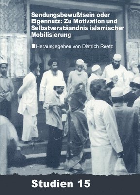 Dietrich Reetz - Sendungsbewußtsein Oder Eigennutz, Häftad