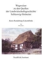 bokomslag Wegweiser zu den Quellen der Landwirtschaftsgeschichte Schleswig-Holsteins