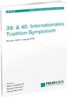 Martin Engelhardt, Kerstin Henschel, Georg Neumann - 39. & 40. Internationales Triathlon-Symposium, Häftad