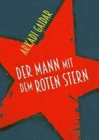 bokomslag Der Mann mit dem roten Stern