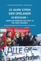 bokomslag 20 Jahe Streik der Opelaner in Bochum