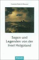 bokomslag Sagen und Legenden von der Insel Helgoland