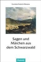 Sagen und Märchen aus dem Schwarzwald 1