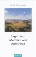 Sagen und Märchen aus dem Harz 1